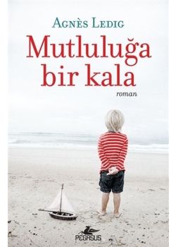 Mutluluğa Bir Kala