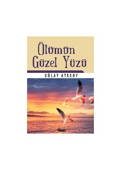 Ölümün Güzel Yüzü