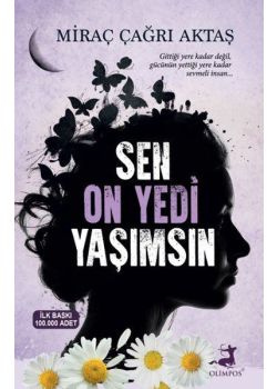 Sen On Yedi Yaşımsın