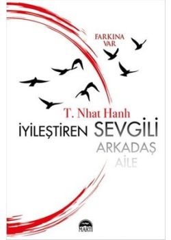 İyileştiren Sevgili Arkadaş Aile