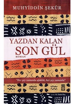 Yazdan Kalan Son Gül