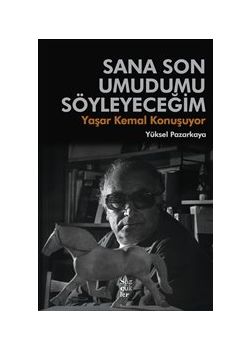 Sana Son Umudumu Söyleyeceğim