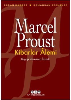 Kibarlar Alemi - Kayıp Zamanın İzinde