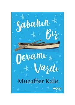 Sabahın Bir Devamı Vardı