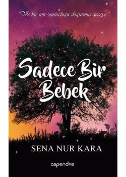 Sadece Bir Bebek
