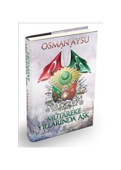 Mütareke Yıllarında Aşk