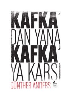 Kafka'dan Yana Kafka'ya Karşı
