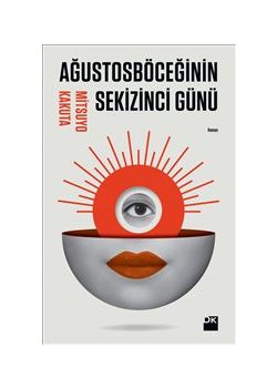 Ağustosböceğinin Sekizinci Günü