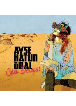 Selam Dengesiz  Ayşe Hatun Önal