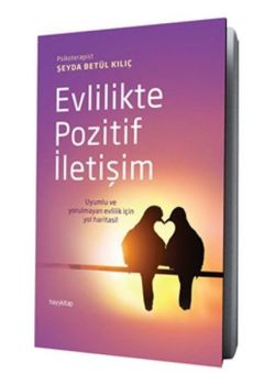 Evlilikte Pozitif İletişim