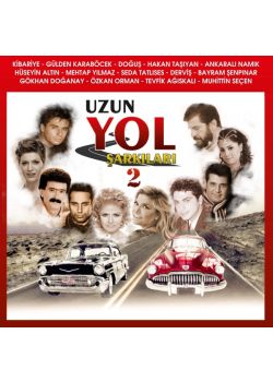 Uzun Yol Şarkıları 2 - Kibariye,  Hakan Taşıyan, Ankaralı Namık