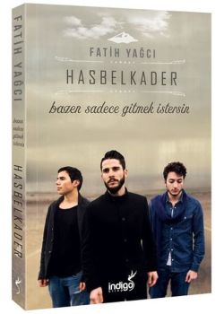 Hasbelkader Cennete Gidemezsek  Yandık Kitabının Yazarı