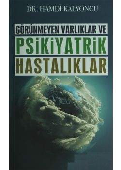Görünmeyen Hastalıklar ve Psikiyatrik Hastalıklar