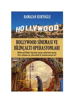 Hollywood Sineması ve Bilinçaltı Operasyonları