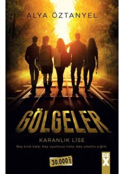Gölgeler  Karanlık Lise