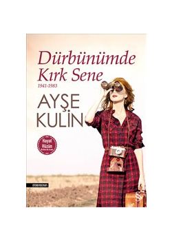Dürbünümde Kırk Sene (1941 -1983)