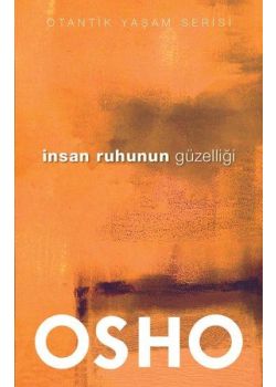 İnsan Ruhunun Güzelliği