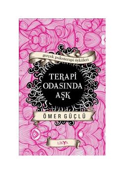 Terapi Odasında Aşk - Gerçek Psikoterapi Öyküleri