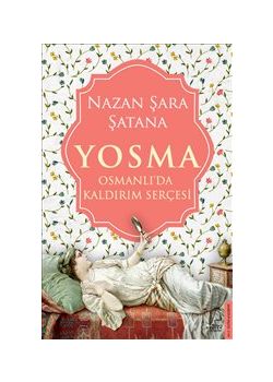 Yosma - Osmanlı'da Kaldırım Serçesi
