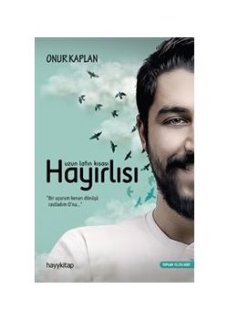 Hayırlısı - Uzun Lafın Kısası