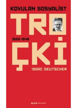 Kovulan Sosyalist  Troçki   1929-1940
