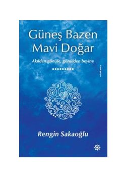Güneş Bazen Mavi Doğar