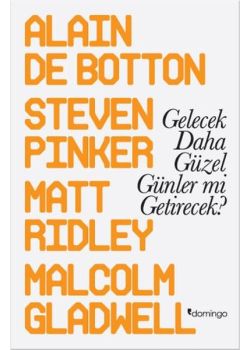 Gelecek Daha Güzel  Günler mi Getirecek?