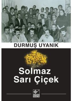 Solmaz Sarı Çiçek