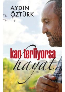 Kan Terliyorsa Hayat