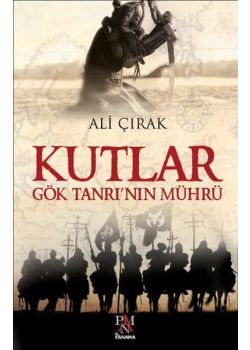 Kutlar - Gök Tanrı'nın Mühürü