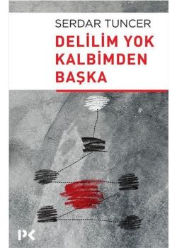 Delilim Yok Kalbimden Başka