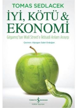 İyi, Kötü Ekonomi