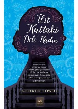 Üst Kattaki Deli Kadın