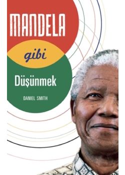 Mandela Gibi Düşünmek