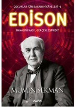Edison  Çocuklar İçin Başarı Hikayeleri 1