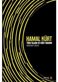 Hamal Kürt - Türk İslamı ve Kürt Sorunu