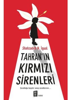 Tahran’ın Kırmızı Sirenleri