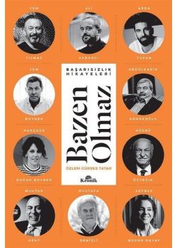 Bazen Olmaz   Başarısızlık Hikayeleri