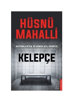 Kelepçe - Bastonla Biten 38 Günün Acılı Hikayesi