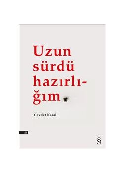 Uzun Sürdü Hazırlığım