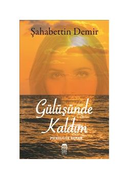 Gülüşünde Kaldım