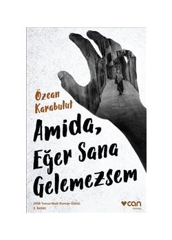 Amida, Eğer Sana Gelemezsem