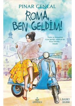 Roma, Ben Geldim