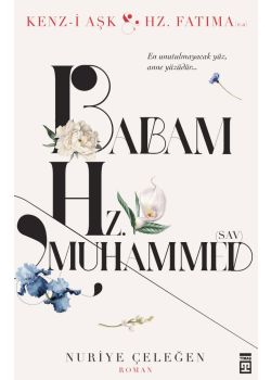 Babam Hz. Muhammed