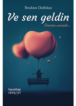 Ve Sen Geldin