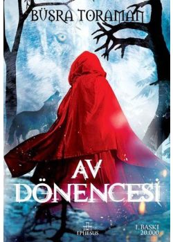 Av Dönencesi   Kırmızı Başlıklı Kız 1