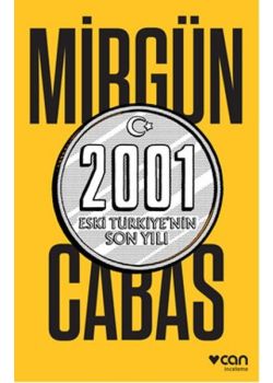 2001 Eski Türkiye'nin Son Yılı