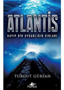 Atlantis - Kayıp Bir Uygarlığın Sırları