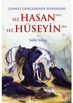 Hz. Hasan  Hz. Hüseyin Cennet Gençlerinin Efendileri