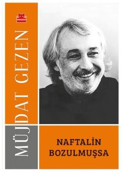 Naftalin Bozulmuşsa